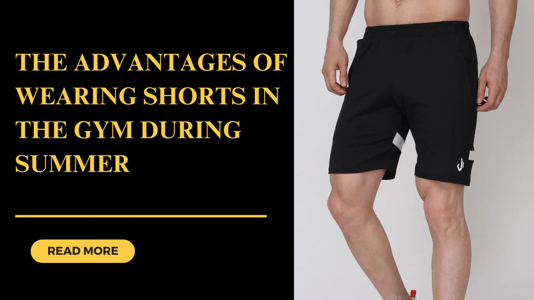 Benefits of Wearing Shorts in the Gym During Summer Workouts